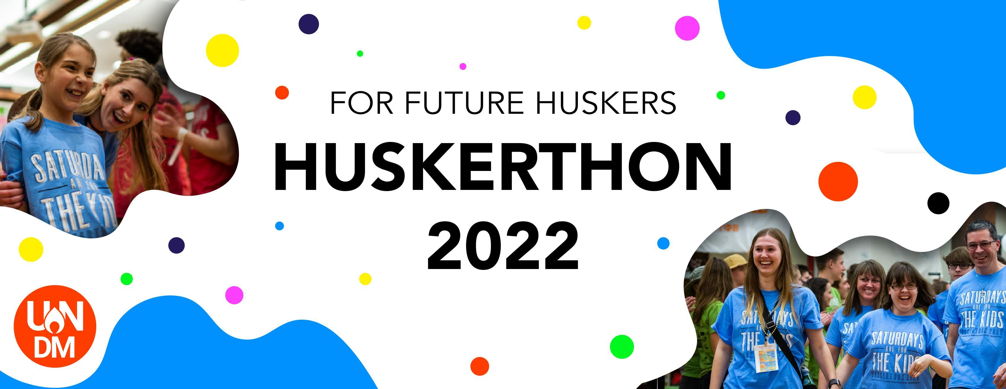 For Future Huskers, HuskerThon 2022