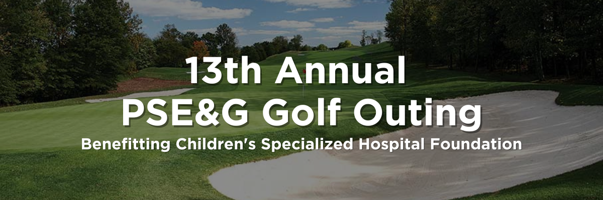 13th Annual PSE&G Golf Outing for CSH Foundation