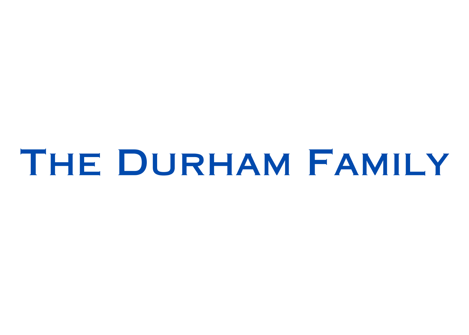 The Durham Family