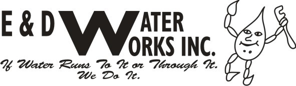 E & D Waterworks Inc.