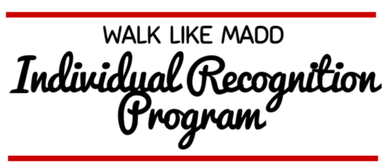Walk Like MADD 2020 Individual Recognition Incentive Program 