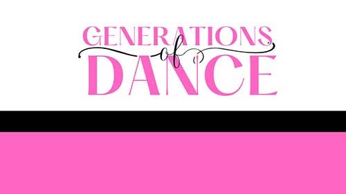 Generations of Dance